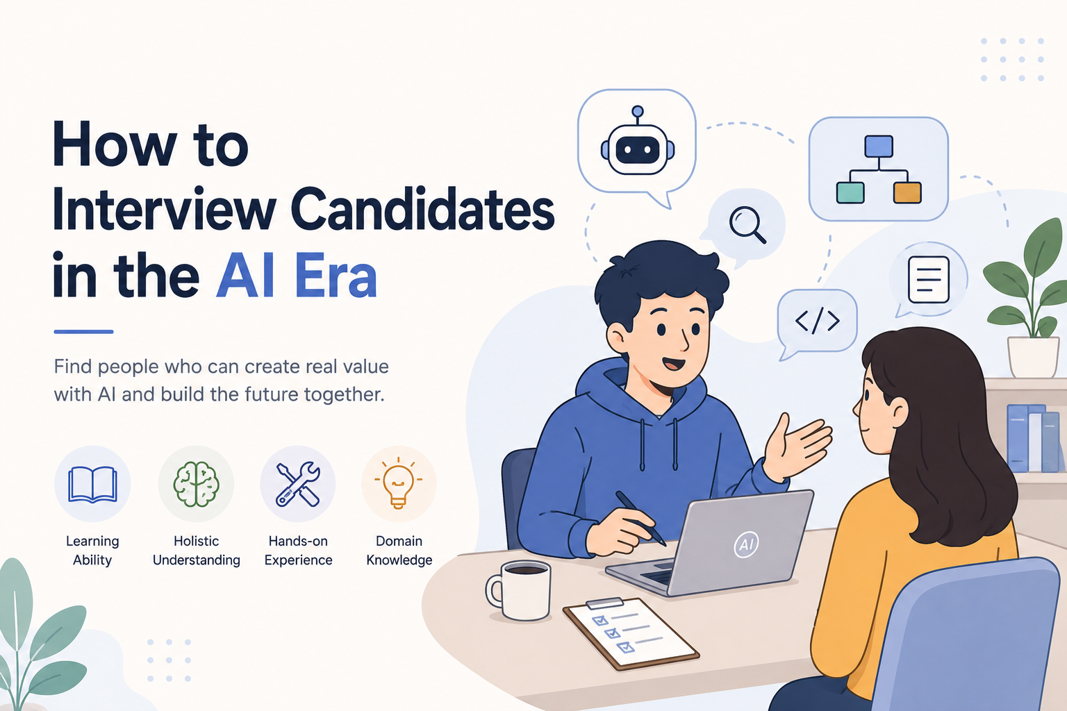 Featured image of post How to Interview Candidates in the AI Era