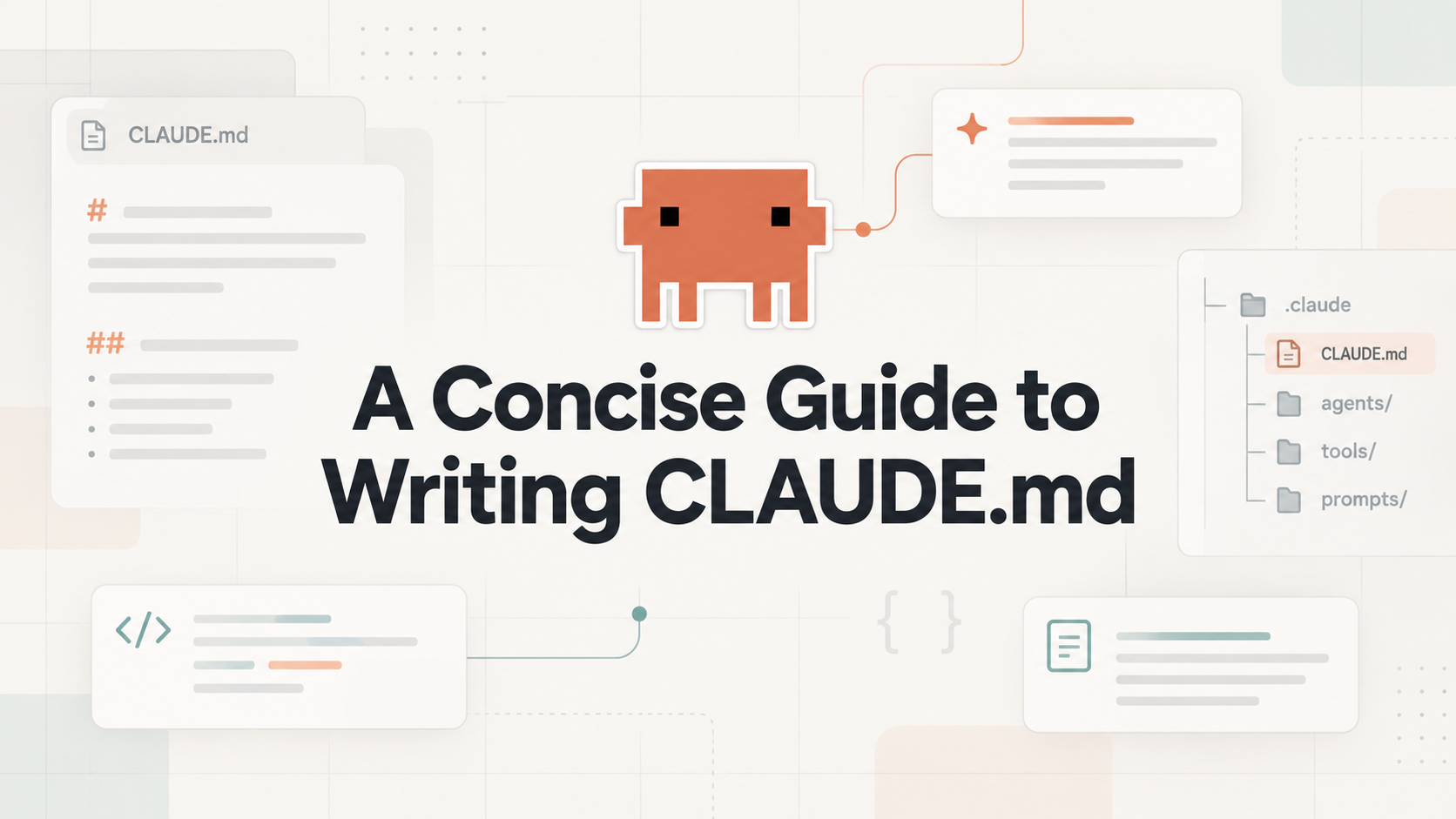 Featured image of post A Concise Guide to Writing CLAUDE.md